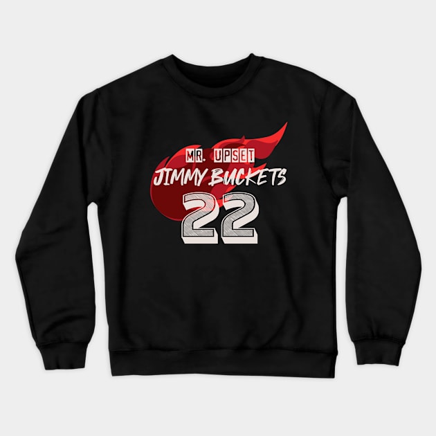 Playoffs Jimmy Buckets MR UPSET A Crewneck Sweatshirt by HCreatives